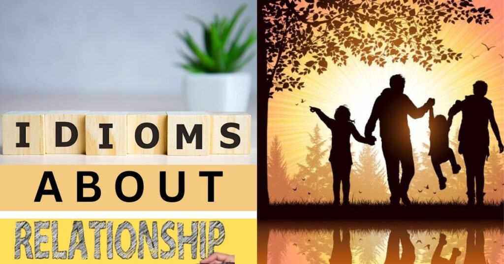 16 Idioms about relationships