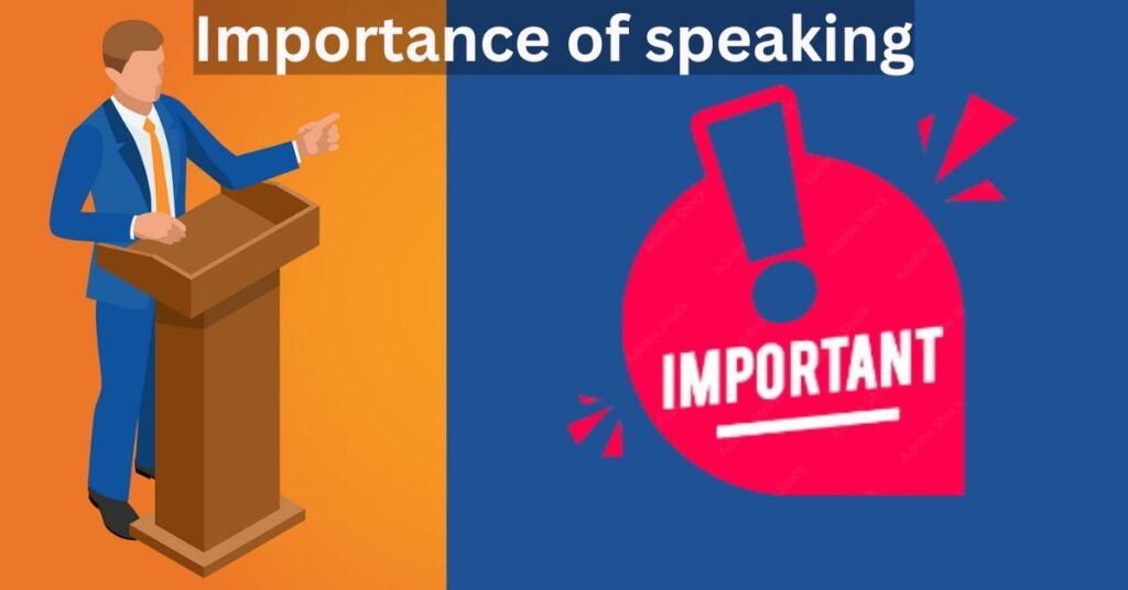 Importance of speaking