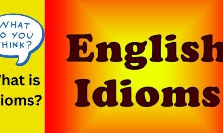 30+ Idioms in English