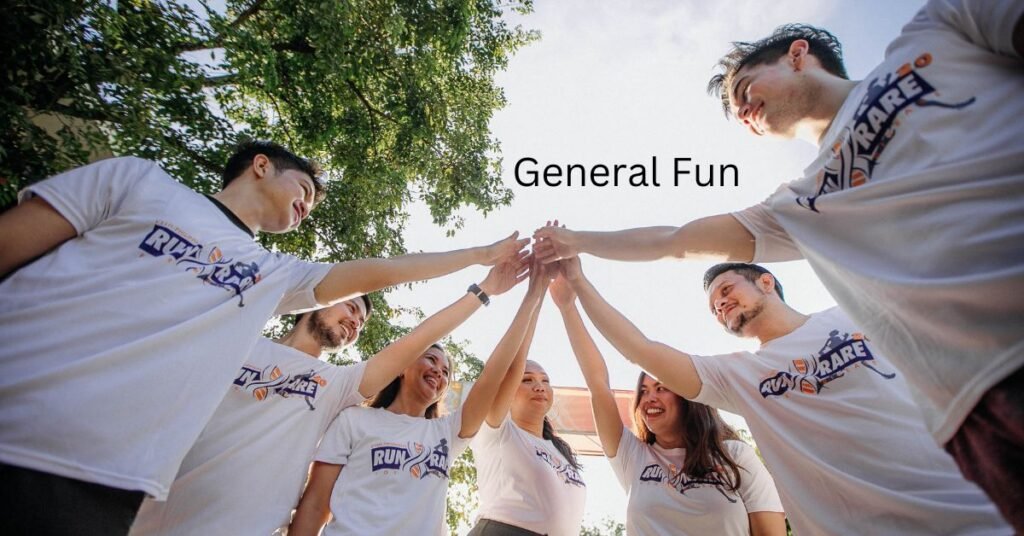 General Fun