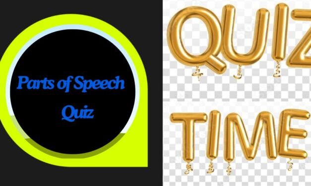 Parts of Speech Quiz