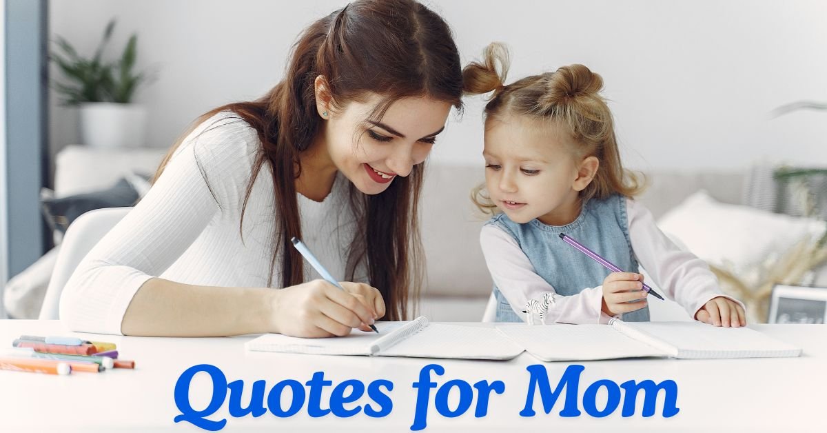 Quotes for Mom