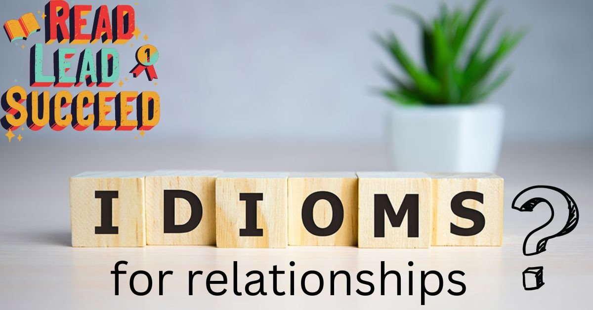 Idioms for relationships