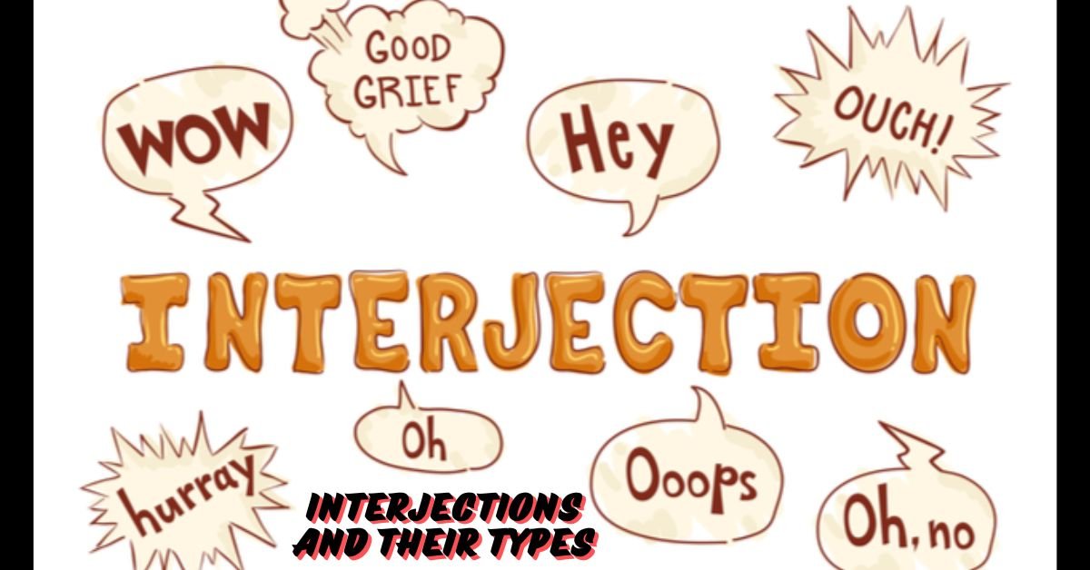 Interjections and their types